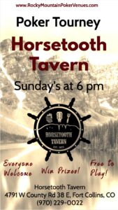 (Fort Collins) Win bar gift cards and earn bonus chips for the $100 Horsetooth Tavern Quarterly Tournament - Rocky Mountain Poker Venues @ Horsetooth Tavern | Fort Collins | Colorado | United States